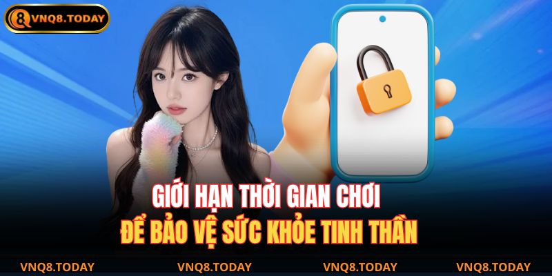 Giới hạn thời gian chơi để bảo vệ sức khỏe tinh thần
