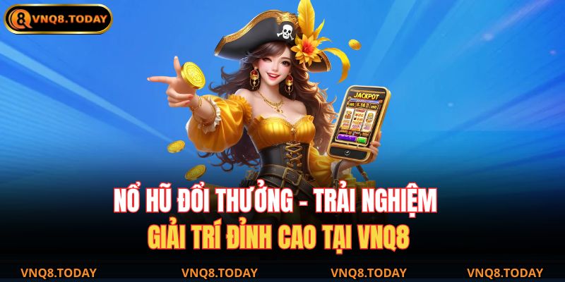 Nổ hũ đổi thưởng